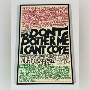 1972 Theater Poster ‘Don’t Bother Me, I Can’t Cope’ Framed